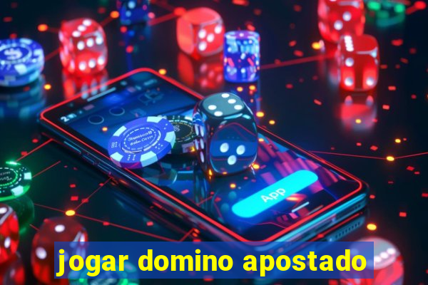 jogar domino apostado